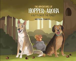 The Adventures of Hopper and Aroha - A Nutty Day in the Forest