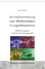 Die Implementierung von Wetterdaten In Logistiksysteme