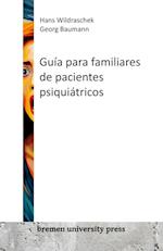 Guía para familiares de pacientes psiquiátricos