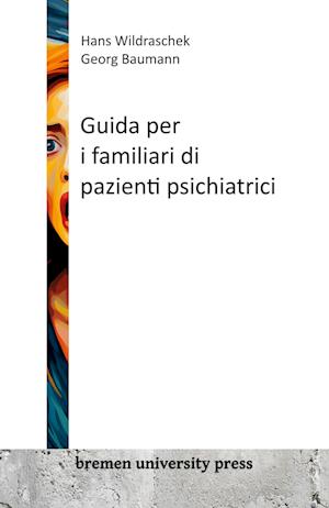 Guida per i familiari di pazienti psichiatrici