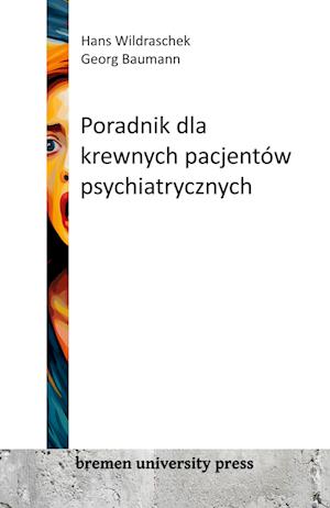 Poradnik dla krewnych pacjentów psychiatrycznych