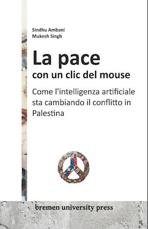 La pace con un clic del mouse