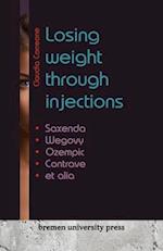 Losing weight through injections