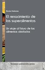 El renacimiento de los superalimentos