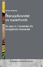 Återupplivandet av superfoods