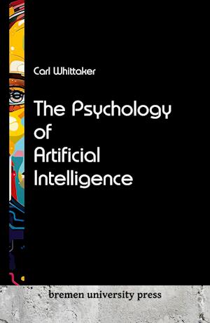 The Psychology of Artificial Intelligence