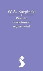 Wie die Sowjetunion regiert wird