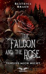 The Falcon and the Rose - Vergiss mich nicht