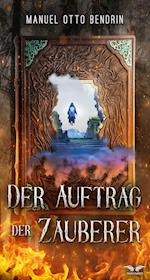 Der Auftrag der Zauberer