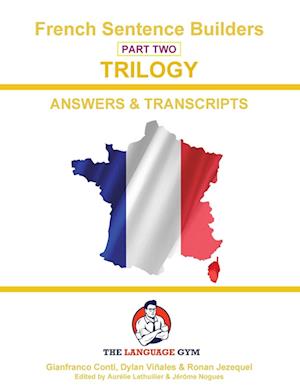 French Trilogy 2 Answer Booklet and Transcriptions