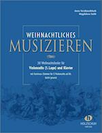 Weihnachtliches Musizieren für Violoncello (1. Lage) und Klavier