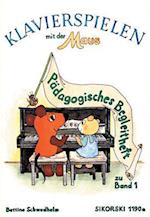 Klavierspielen mit der Maus. Pädagogisches Begleitheft