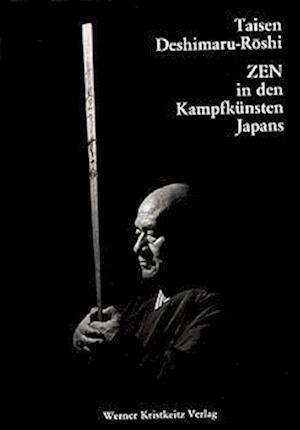 Zen in den Kampfkünsten Japans