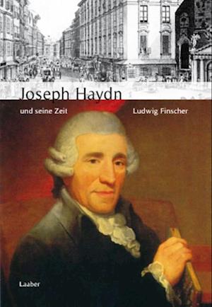 Große Komponisten und ihre Zeit. Joseph Haydn und seine Zeit
