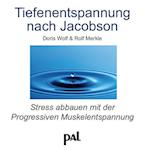 Tiefenentspannung nach Jacobson. CD