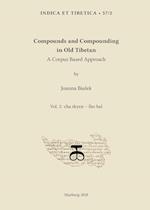 Compounds and Compounding in Old Tibetan. Vol. 2