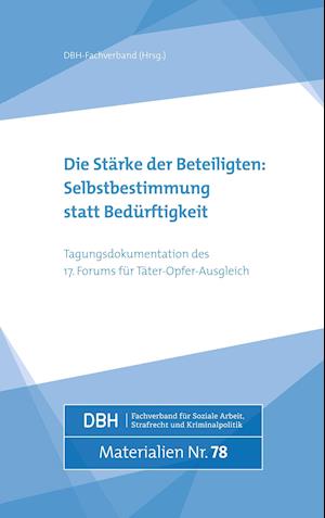 Die Stärke der Beteiligten:  Selbstbestimmung statt Bedürftigkeit