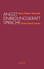 Angst Einbildungskraft Sprache