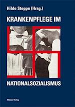 Krankenpflege im Nationalsozialismus