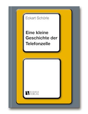 Eine kleine Geschichte der Telefonzelle