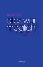 Alles war möglich