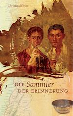 Die Sammler der Erinnerung