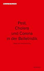 Pest, Cholera und Corona in der Belletristik