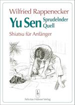 Yu Sen. Sprudelnder Quell. Shiatsu für Anfänger