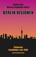 Berlin Visionen