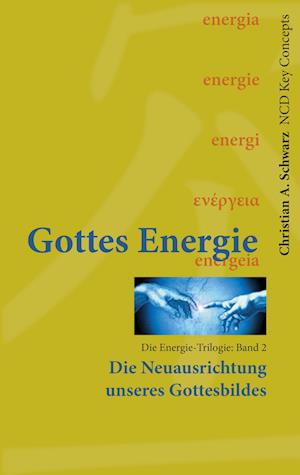 Gottes Energie Band 2