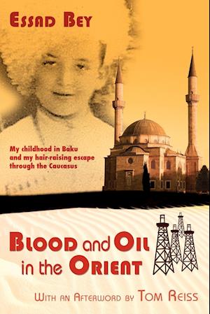 Blood and Oil in the Orient