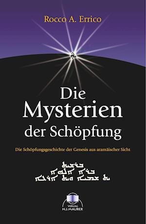 Die Mysterien der Schöpfung