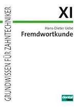 Fremdwortkunde für Zahntechniker-Fachklassen