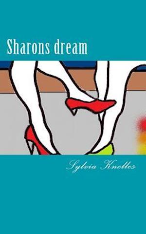 Sharons Dream