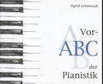 Vor-ABC der Pianistik