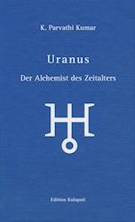 Uranus - Der Alchemist des Zeitalters