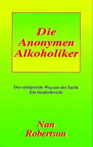 Die Anonoymen Alkoholiker