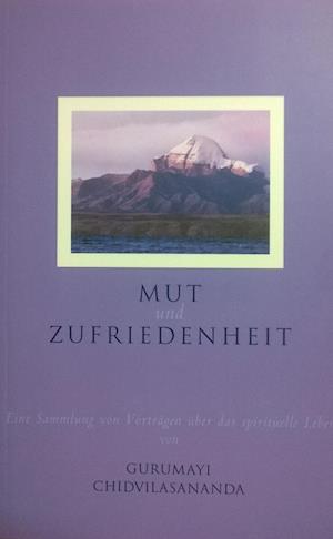 Mut und Zufriedenheit