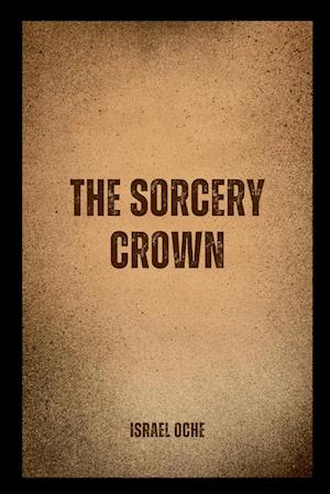 The Sorcery Crown