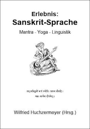 Erlebnis: Sanskrit-Sprache