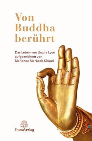 Von Buddha berührt