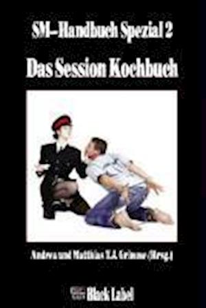 Das Session Kochbuch