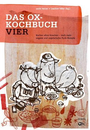 Das Ox-Kochbuch IV