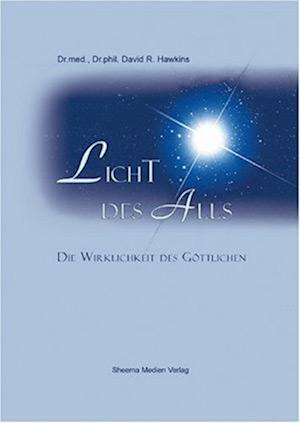 Licht des Alls - Die Wirklichkeit des Göttlichen