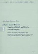 Johann Jacob Mosers Staatsrechtlich-Politische Vorstellungen