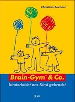 Brain-Gym und Co.: kinderleicht ans Kind gebracht