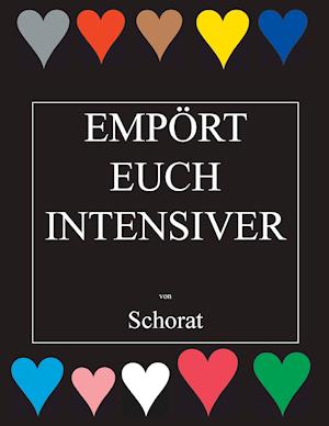 Empört Euch Intensiver