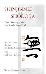 Shinjinmei und Shôdôka