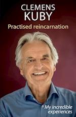 Practised Reincarnation