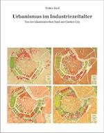 Urbanismus Im Industriezeitalter